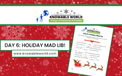 Day 6 – Holiday MAD LIB