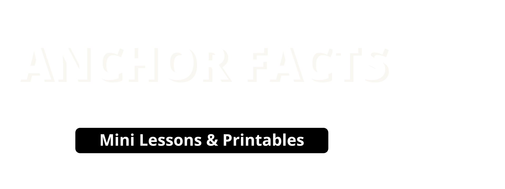 Anchor Facts of American History - Mini Lessons & Printables