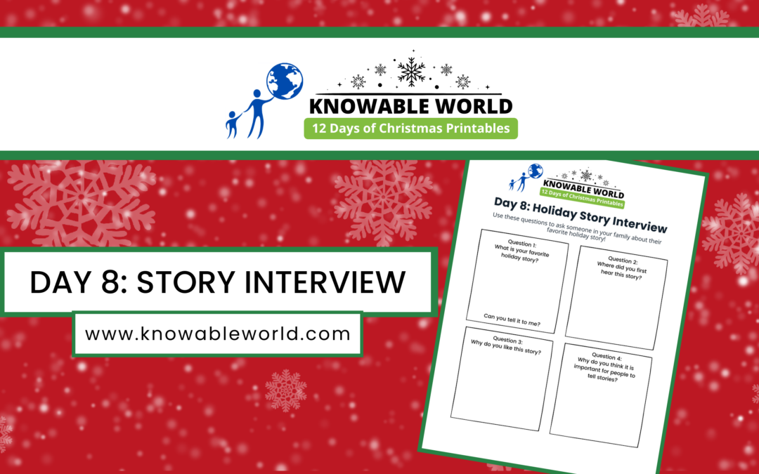 Story Interview Activity [8th Day of Christmas Printables]