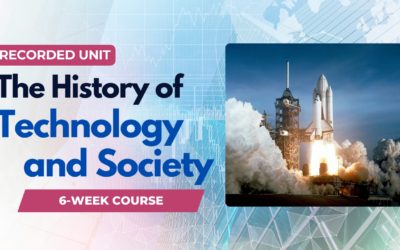 Recorded Course: History of Technology and Society
