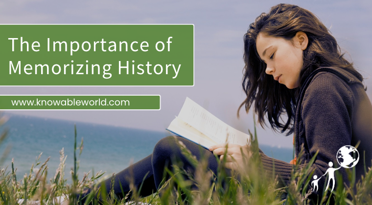 The Importance of Memorizing History